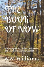 THE BOOK OF NOW