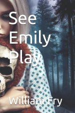 See Emily Play
