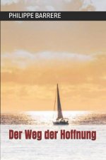 Der Weg der Hoffnung