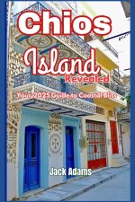Chios Island Revealed