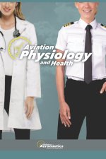 Aviation Physiology and Health. Medicine hand book for pilots and cabin crew