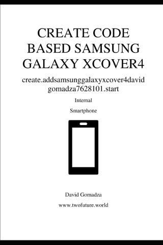 CREATE CODE BASED SAMSUNG GALAXY XCOVER4
