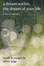 a dream within the dream of your life