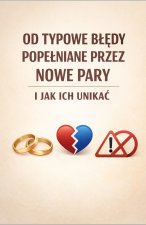 Typowe błędy popełniane przez nowe pary i jak ich unikać