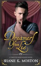 Dreamers Often Lie