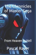 The Chronicles of Master Sega