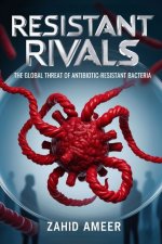 Resistant Rivals