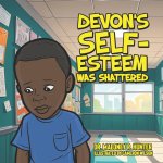Devon's Self-Essteem Was Shattered