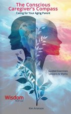 The Conscious Caregiver's Compass
