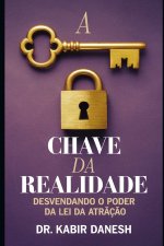 A Chave da Realidade