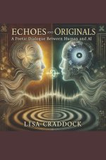Echoes and Originals