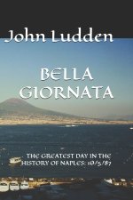 BELLA GIORNATA