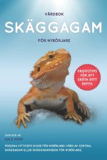 VÅRDBOK SKÄGGAGAM FÖR NYBÖRJARE