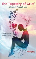 The Tapestry of Grief
