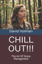 CHILL OUT!!!