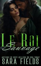 Le Roi Sauvage