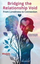 Bridging the Relationship Void