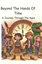 Beyond The Hands Of Time