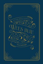 Wees blij!