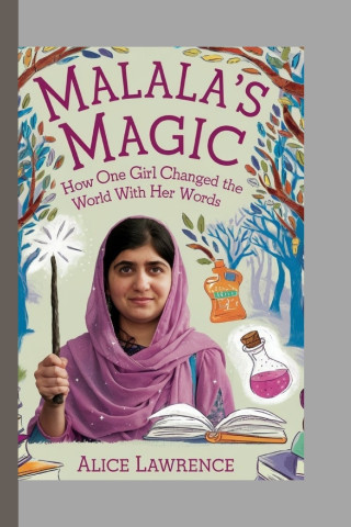 MALALA'S MAGIC