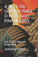 A ARTE DA GUERRA PARA O MERCADO FINANCEIRO