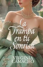 La trampa en tu sonrisa