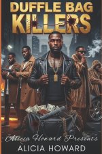 Duffle Bag Killers