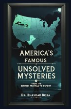 America's Famous Unsolved Mysteries