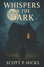 Whispers in the Dark