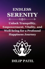 ENDLESS SERENITY