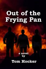 Out of the Frying Pan