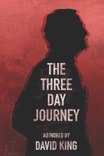 The Three Day Journey