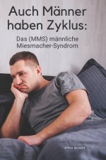 Auch Männer haben Zyklus