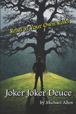 Joker Joker Deuce