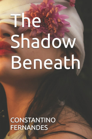 The Shadow Beneath