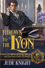 Thrown to the Lyon