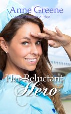 Her Reluctant Hero