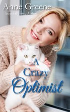 A Crazy Optimist