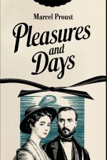 Pleasures and Days