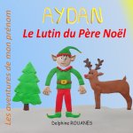 Aydan le Lutin du Père Noël