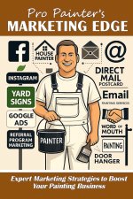 Pro Painter's Marketing Edge