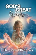 God's Great Works