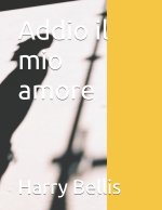 Addio il mio amore