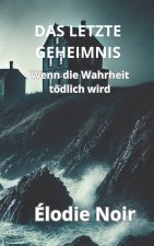 DAS LETZTE GEHEIMNIS