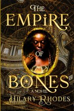 The Empire of Bones