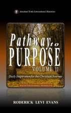 Pathway to Purpose (Volume II)