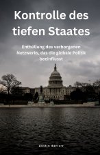 Kontrolle des tiefen Staates