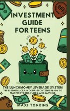 Investment And Career Guides For Teens