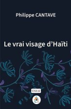 Le vrai visage d'Haïti