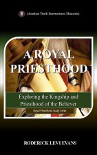 A Royal Priesthood
